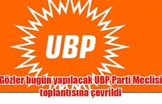 Gözler bugün yapılacak UBP Parti Meclisi toplantısına...