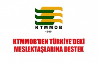 KTMMOB’den Türkiye’deki meslektaşlarına destek