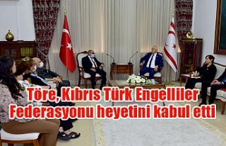 Töre, Kıbrıs Türk Engelliler Federasyonu heyetini...