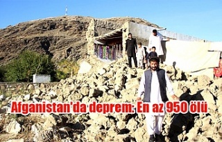 Afganistan'da deprem: En az 950 ölü