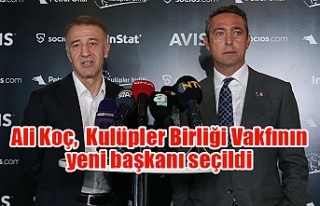 Ali Koç,  Kulüpler Birliği Vakfının yeni başkanı...