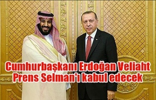 Cumhurbaşkanı Erdoğan Veliaht Prens Selman'ı...