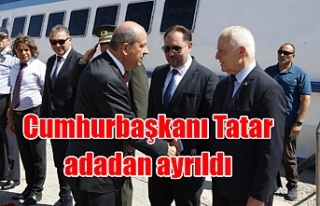 Cumhurbaşkanı Tatar adadan ayrıldı