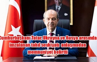 Cumhurbaşkanı Tatar, Ukrayna ve Rusya arasında...