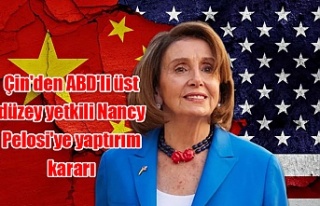 Çin'den ABD'li üst düzey yetkili Nancy...