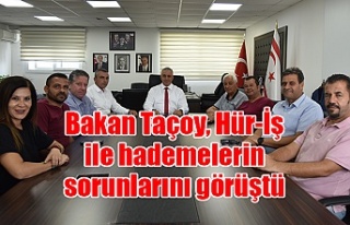 Bakan Taçoy, Hür-İş ile hademelerin sorunlarını...