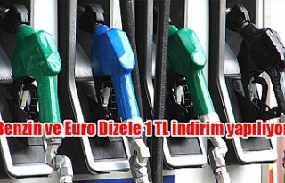 Benzin ve Euro Dizele 1 TL indirim yapılıyor