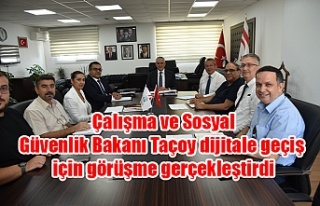 Çalışma ve Sosyal Güvenlik Bakanı Taçoy dijitale...