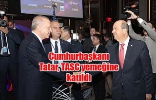 Cumhurbaşkanı Tatar, TASC yemeğine katıldı
