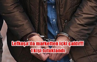 Lefkoşa'da marketten içki çaldı!!! 1 tutuklu