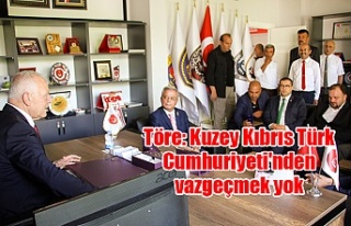 Töre: Kuzey Kıbrıs Türk Cumhuriyeti'nden...