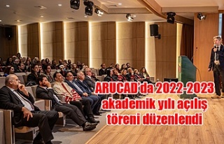 ARUCAD’da 2022-2023 akademik yılı açılış töreni...