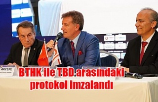 BTHK ile TBD arasındaki protokol imzalandı