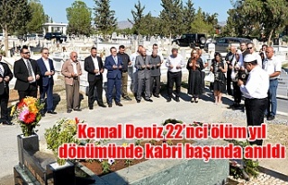 Kemal Deniz 22’nci ölüm yıl dönümünde kabri...