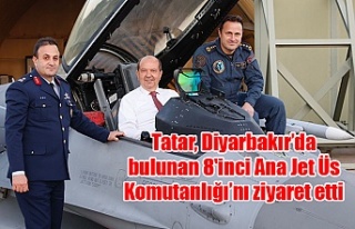 Tatar, Diyarbakır’da bulunan 8'inci Ana Jet...