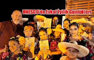 UNESCO’da Evkaf İyilik Günlükleri