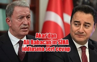 Akar'dan Ali Babacan'ın SİHA iddiasına...