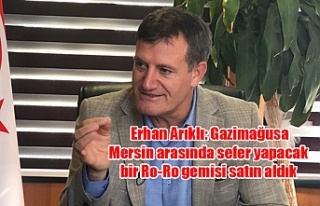 Erhan Arıklı: Gazimağusa-Mersin arasında sefer...
