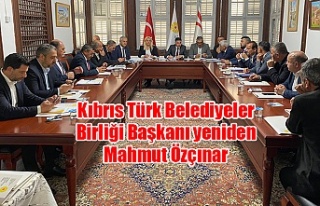Kıbrıs Türk Belediyeler Birliği Başkanı yeniden...