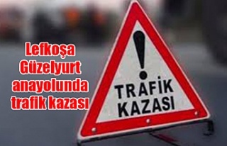 Lefkoşa- Güzelyurt anayolunda trafik kazası