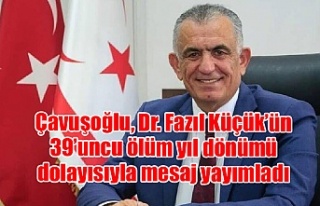 Milli Eğitim Bakanı Çavuşoğlu, Dr. Fazıl Küçük’ün...