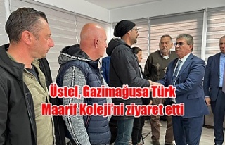 Üstel, Gazimağusa Türk Maarif Koleji’ni ziyaret...