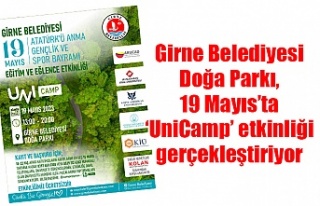 Girne Belediyesi Doğa Parkı, 19 Mayıs’ta ‘UniCamp’...