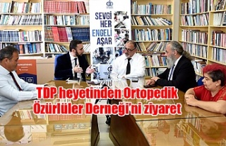 TDP heyetinden Ortopedik Özürlüler Derneği’ni...