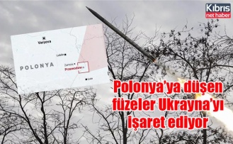 Polonya’ya düşen füzeler Ukrayna’yı işaret ediyor