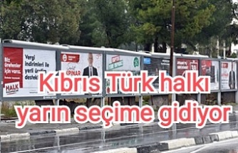 Kıbrıs Türk halkı yarın seçime gidiyor