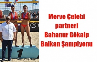 Merve Çelebi partneri Bahanur Gökalp Balkan Şampiyonu