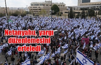Netanyahu, İsrail genelinde kitlesel protestolara neden olan yargı düzenlemesini erteledi