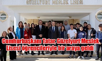 Cumhurbaşkanı Tatar, Güzelyurt Meslek Lisesi öğrencileriyle bir araya geldi