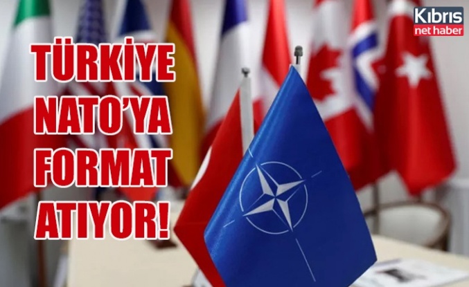 Türkiye NATO’ya format atıyor!