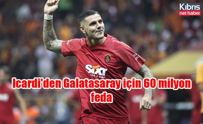 Icardi'den Galatasaray için 60 milyon feda