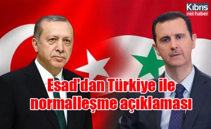 Esad'dan Türkiye ile normalleşme açıklaması