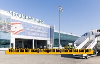 Ercan’da bir uçağa engelli taşıma aracı çarptı!