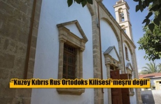 “Kuzey Kıbrıs Rus Ortodoks Kilisesi’ meşru...