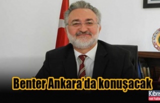 Benter Ankara’da konuşacak