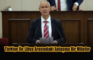 Hasipoğlu: Türkiye İle Libya Arasındaki Anlaşma...