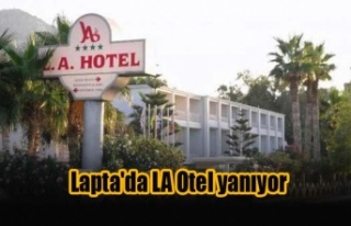 Lapta'da LA Otel yanıyor