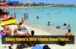 Güney Kıbrıs’a 2019 Yılında Rekor Turist…