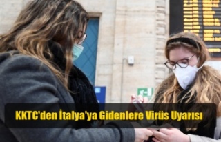 KKTC'den İtalya'ya Gidenlere Virüs Uyarısı