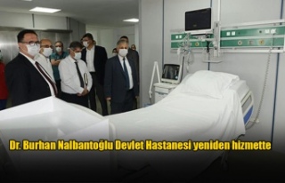 Dr. Burhan Nalbantoğlu Devlet Hastanesi yeniden hizmette