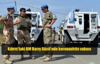 Kıbrıs'taki BM Barış Gücü'nde koronavirüs...