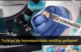 Türkiye'de koronavirüste müthiş gelişme!