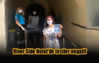 River Side Hotel'de testler negatif