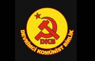 Devrimci Komünist Birlik’ten ortak mücadele çağrısı