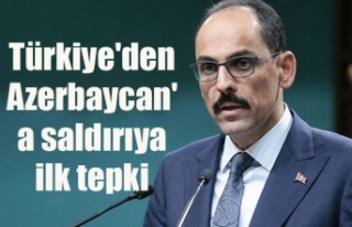 Türkiye'den Azerbaycan'a saldırıya ilk...
