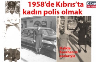 1958’de Kıbrıs’ta kadın polis olmak 